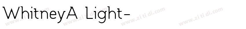 WhitneyA Light字体转换